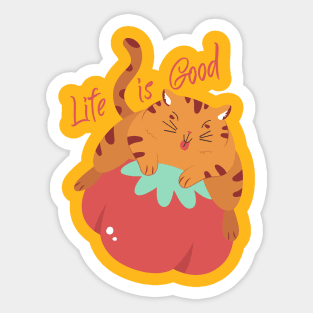 Life is good Sticker